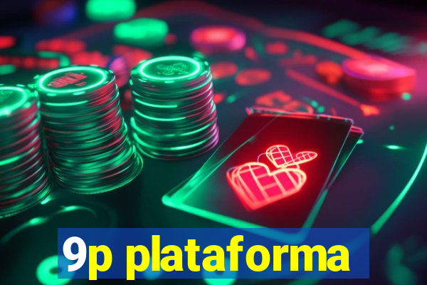 9p plataforma